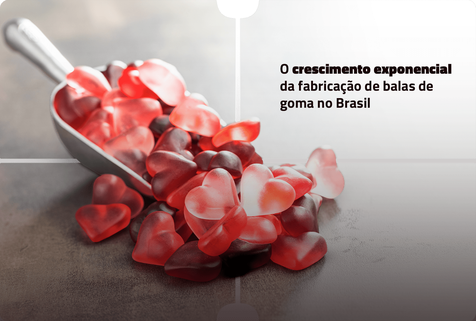 O crescimento exponencial da fabricação de balas de goma no Brasil